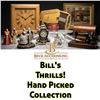 Bill's Thrills! - Hand Picked Collection - In House