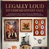 Legally Loud-Riverbend Estate Sale