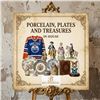 Porcelain, Plates and Treasures - In House 