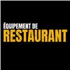 ÉQUIPEMENT DE RESTAURANT / RESTAURANT EQUIPMENT