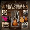 Gear, Guitars & Garage Gold - In House 