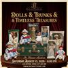 Dolls, Trunks & Timeless Treasures In House
