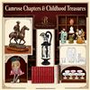Camrose Chapters & Childhood Treasures