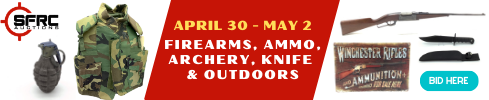 April 30th, May 1st & 2nd Firearms, Ammo, Archery, Knife & Outdoors