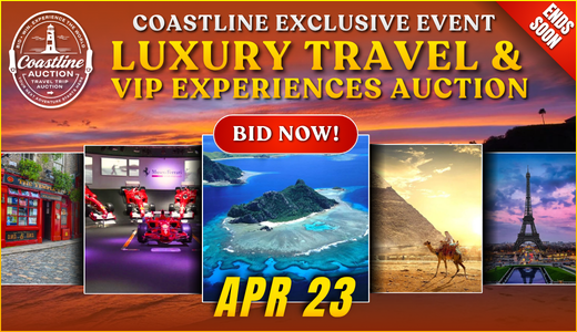 Luxury Travel & VIP Experiences Auction – Coastline Exclusive Event