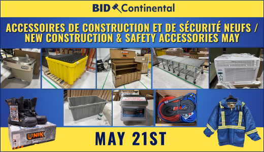 ACCESSOIRES DE CONSTRUCTION ET DE SÉCURITÉ NEUFS / NEW CONSTRUCTION & SAFETY ACCESSORIES MAY #464