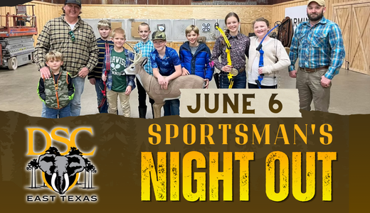 DSC East Texas Sportsman's Night Out