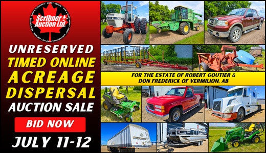 July 11th & 12th : FARM AUCTIONS for Estate of Robert Goutier & Don Frederick of Vermilion, AB