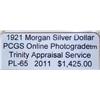 Image 2 : 1921 Morgan Silver Dollar PCGS PL-65 w/Appraisal