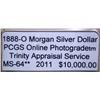 Image 2 : 1888-O Morgan Dollar *Error*PCGS MS-64 w/Appraisal