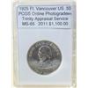Image 1 : Fort Vancouver Centennial PCGS MS-65 w/Appraisal