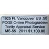 Image 3 : Fort Vancouver Centennial PCGS MS-65 w/Appraisal