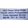 Image 2 : 1922 Peace Dollar *Error* PCGS MS-66 w/Appraisal