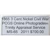 Image 3 : 1865 3 Cent PCGS MS-65 w/Appraisal Civil War Issue