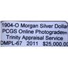Image 2 : 1904-O Morgan Dollar PCGS DMPL-67 w/Appraisal