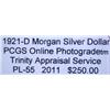 Image 2 : 1921-D Morgan Silver Dollar PCGS PL-55 w/Appraisal