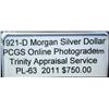 Image 3 : 1921-D Morgan Dollar PCGS PL-63 w/Appraisal