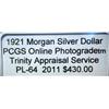Image 3 : 1921 Morgan Dollar PCGS PL-64 w/Appraisal