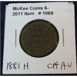 1069. 1881 H Choice AU Canada Large Cent.