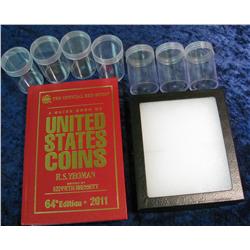 1489. 2011 Red Book, 6X5 Display Case & (7) New Dollar Tubes.