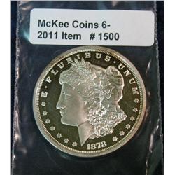 1500. 1878 Morgan Silver Dollar Copy. Proof Like.