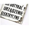 Image 2 : WW2 GERMAN CAMP ELECTRIC FENCE WARNING ENAMEL SIGN