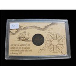 202 YEAR OLD SHIP WRECK COIN