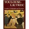 Image 1 : Toulouse-Lautrec Complete Lithos & Drypoints Book
