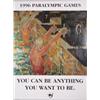 Image 1 : Inspiration 1996 Paralympics YOU CAN BE ANYTHING Poster