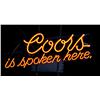 Image 1 : Neon Beer sign “Coors is spoken here” in  overall excellent condition and working at  the time of de