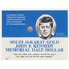 Image 1 : 14 KARAT GOLD KENNEDY MEMORIAL HALF