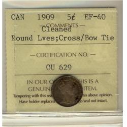1909 5¢ RL; Crss/bow Tie ICCS EF40.  Increasingly popular variety.  Designated cleaned.  Top 2 POP r