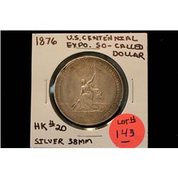 1876 U.S. Centennial Expo. So-Called Dollar (HK #20) Silver