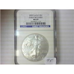 2009 AMERICAN SILVER EAGLE NGC MS69 EARLY RELEASES