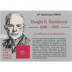 SOLID 14 KARAT GOLD PIECE 30TH ANNIVERSARY EISENHOWER