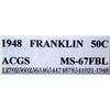Image 3 : 1948 Franklin Half Dollar ACGS MS-67 FBL