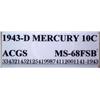 Image 3 : 1943-D Mercury Dime ACGS MS-68 FSB