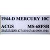 Image 3 : 1944-D Mercury Dime ACGS MS-68 FSB