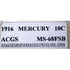 Image 3 : 1916 Mercury Dime ACGS MS-68 FSB