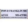 Image 3 : 1949-D Franklin Half Dollar ACGS MS-70 FB
