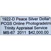 Image 3 : 1922-D  Peace Sliver Dollar MS-67 PCGS w/Appraisal