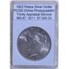Image 1 : 1923 Peace Silver Dollar MS-67 PCGS w/ Appraisal