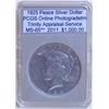 Image 1 : 1925 Peace Silver Dollar MS-65** PCGS w/App