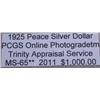 Image 3 : 1925 Peace Silver Dollar MS-65** PCGS w/App