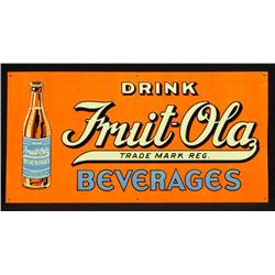 Fruit-Ola Beverage Tin Sign Near Mint NOS