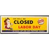 Image 1 : Closed on Labor Day Dr. Pepper Paper Sign