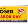 Image 3 : Closed on Labor Day Dr. Pepper Paper Sign