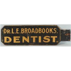 Dr. L.E. Broadbooks Dentist Wooden Sign