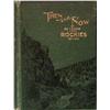 Image 1 : Vaughn, Robert, Then and Now or 36 Years in the Rockies, Minneapolis, 1900, good cond, 1st edition.