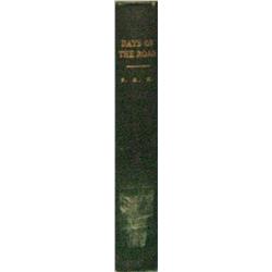 Herndon, Sarah Raymond, Days on the Road, New York, 1902, lst ed. very good cond.